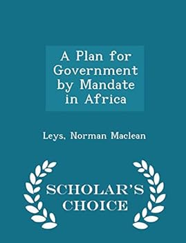 A Plan for Government by Mandate in Africa