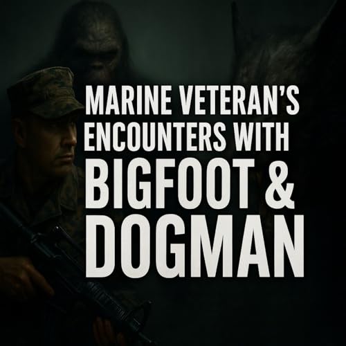 Marine Veteran’s Encounters with Bigfoot, Dogman, UFOs & the Paranormal | Florida & Afghanistan (The Skunk Ape) cover art