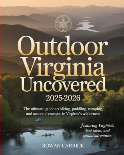OUTDOOR VIRGINIA UNCOVERED 2025-2026(full color): THE...
