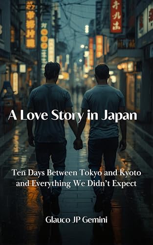 A love story in Japan: A couple's travel diary between Tokyo and Kyoto and everything we didn't expect