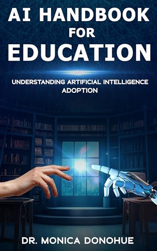 AI Handbook for Education: Understanding Artificial Intelligence Adoption