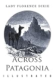 Across Patagonia: Illustrated