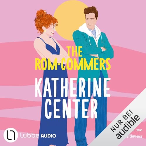 The Rom-Commers Audiolibro Por Katherine Center, Anita Nirschl arte de portada