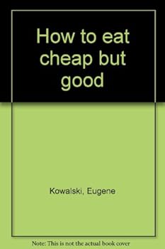 Mass Market Paperback How to eat cheap but good Book
