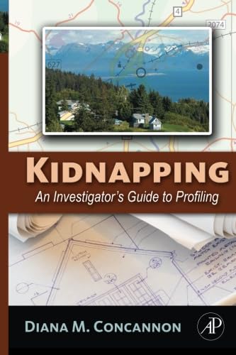 Kidnapping: An Investigator's Guide to Profiling : Amazon.in: Books