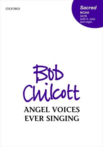 Angel voices ever singing Angel voices ever singing