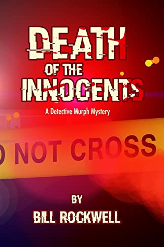Death of the Innocents: A Detective Murph Mystery