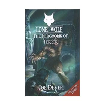 The Kingdoms of Terror - Book #6 of the Lone Wolf