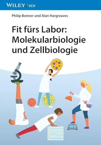 Fit fürs Labor: Molekularbiologie und Zellbiologie