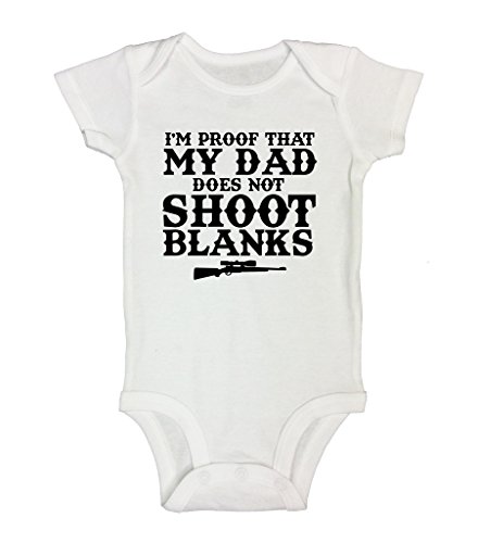 Image of Cute Baby Hunting Bodysuit Proof That My Dad Does Not Shoot Blanks Royaltee Shirts 9-12 Months, White