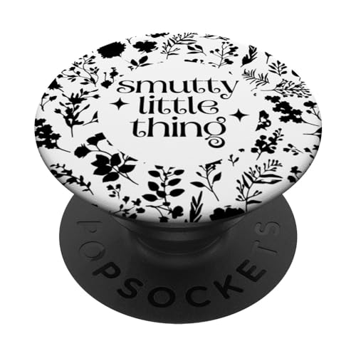 Smutty Little Thing Spicy Dark Romance Book Lover Smut Era PopSockets Adhesive PopGrip