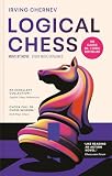 Logical Chess: Move by Move: Every Move Explained