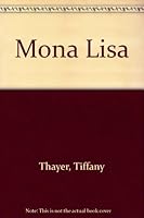 Mona Lisa, the Prince of Taranto B0006AUKTA Book Cover