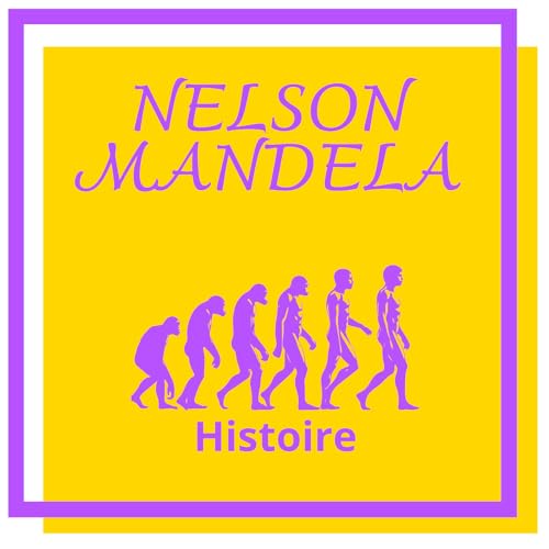 Nelson Mandela: la prison pour lutter contre les inégalités