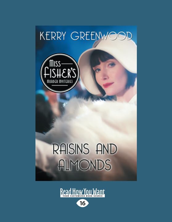 Raisins and Almonds: A Phryne Fisher Mystery