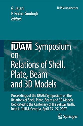 Buy Iutam Symposium on Relations of Shell Plate Beam and 3D Models — BookShops.in