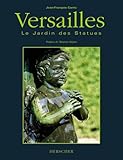 les jardins de versailles sont gratuits  Versailles : Le jardin des statues