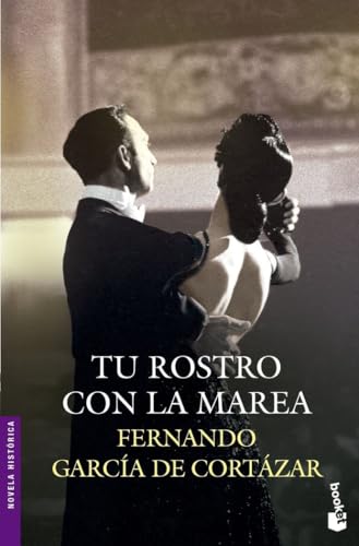 Tu rostro con la marea (Novela histórica)