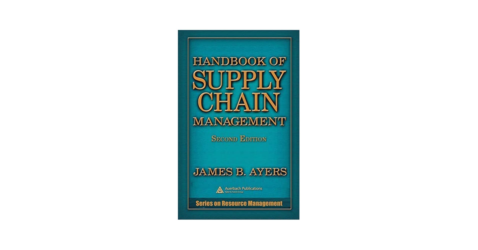 SCMハンドブック Handbook of Supply Chain Management (Resource Management