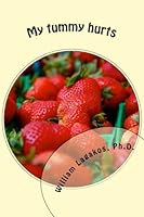 My tummy hurts 1477589856 Book Cover