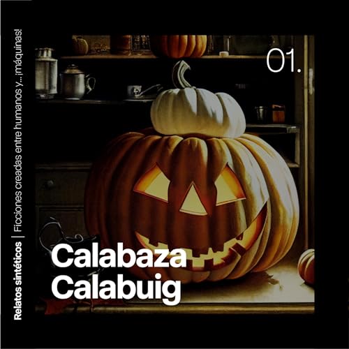 Episodio 1: Calabaza Calabuig cover art