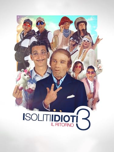 I soliti idioti 3 - Il ritorno