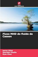 Fluxo MHD do fluido de Casson (Portuguese Edition) 6208859972 Book Cover
