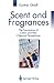 Produktbild Scent and Fragrances: The Fascination of Odors and their Chemical Perspectives