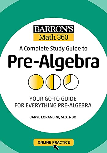 Barron's Math 360: A Complete Study Guide To Pre-Algebra With Online Practice Ebook : Lorandini, Caryl: Amazon.co.uk: Kindle Store