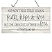 And Now These Three Remain Faith Hope & Love but the Greatest of These is Love 1 Corinthians 13:13 Printed Handmade Wood Sign