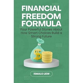 Financial Freedom Formula Audiobook By Ismalo Liew cover art