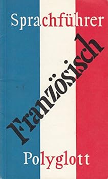 Perfect Paperback Französisch. Polyglott Sprachführer. [German] Book