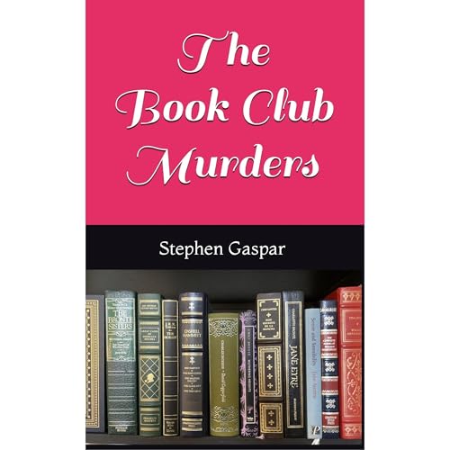 The Book Club Murders Audiolibro Por Stephen Gaspar arte de portada