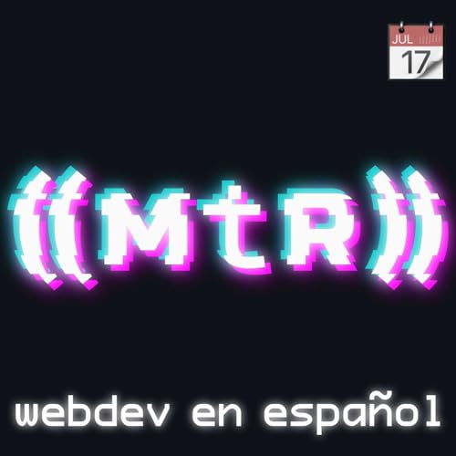 『S3 E2: JSConfMX 2024 (Con Miguel Oceguera)』のカバーアート