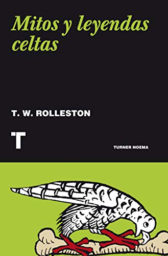 Mitos Y Leyendas Celtas (Noema)