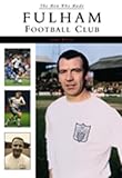  Fulham Football Club, Men Who Made