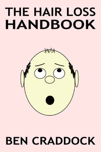 The Hair Loss Handbook: A Guide to the Causes and Treatments of Hair Loss