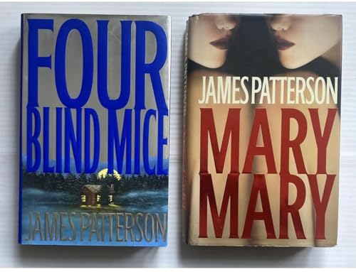 2 James Patterson Books! 1) Four Blind Mice 2) Mary Mary