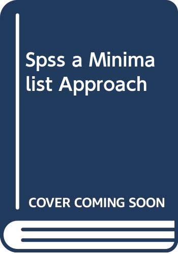 SPSS: A Minimalist Approach