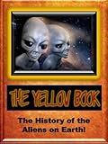 Yellow Book: History of the Aliens on Earth