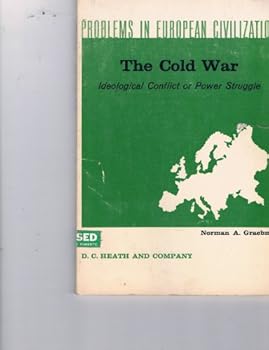 Paperback the cold war: ideological conflict or power struggle [ problems in european civilization series] Book