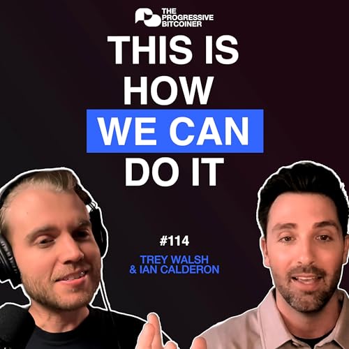 TPB114 - Meet the Pro-Bitcoin Democrat Running for Governor of California