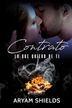 Contrato: Lo que quiero de ti (Contarto) - Book #2 of the Contrato