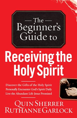 The Beginner's Guide to Receiving the Holy Spirit