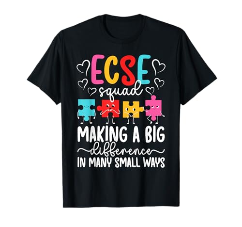 ECSE Squad ECSE Teacher Early Childhood Special Education T-Shirt