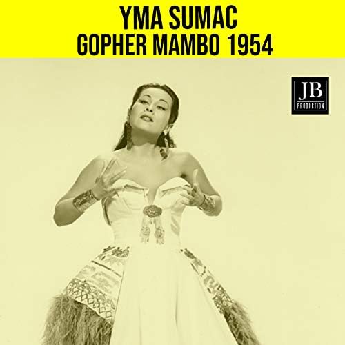 Yma Sumac Gopher Mambo (Capitol Records 1954) von Yma Sumac bei