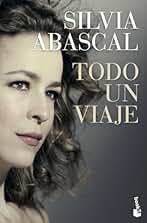 Todo un viaje (Biografías y Memorias)