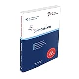  Grundrechte: Wissen - Fälle - Klausurhinweise (Skript - Grundfall - Klausurfall: Für die Klausur im Kontext lernen)