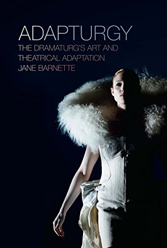 🤗📓📁📚 Télécharger 🔉👍 Adapturgy: The Dramaturg's Art and Theatrical Adaptation (Theater in the Americas) (English Edition) Livre PDF Gratuit