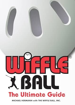 Wiffle® Ball: The Ultimate Guide book cover